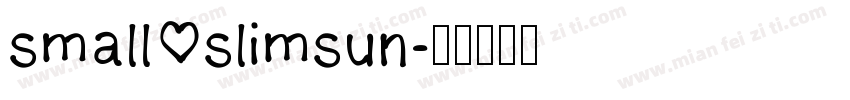 small slimsun字体转换